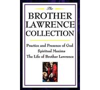 Brother Lawrence The Brother Lawrence Collection (Tascabile)