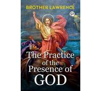 Brother Lawrence The Practice of the Presence of God (Tascabile)
