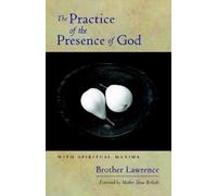 Brother Lawrence The Practice of the Presence of God (Tascabile)