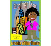 Brother Man: A Fable of Our Times: 1