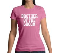 Brother Of Dello Sposo - Donna T-Shirt - Regalo di Nozze Divertente Parola Stag