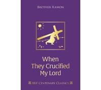 Brother Ramon SSF When They Crucified My Lord (Copertina rigida)