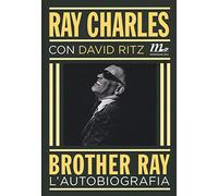 Brother Ray. L'autobiografia
