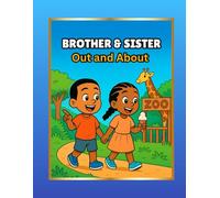 Brother & Sister: Out and About: 26 Fun Coloring Pages of Everyday Adventures for Kids Ages 3-8