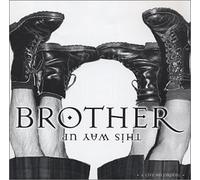 Brother - This Way Up