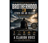 Brotherhood 3: Stuck on an Island: How Jesus Christ Saved Me