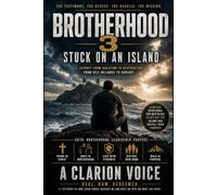 Brotherhood 3: Stuck on an Island: How Jesus Christ Saved Me