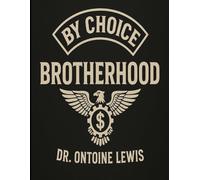 Brotherhood: By Choice