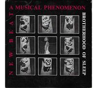 Brotherhood Of Sleep - New Beat A Musical Phenomenon