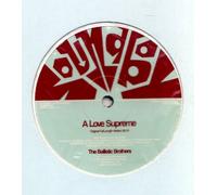 Brothers Ballistic - A Love Supreme