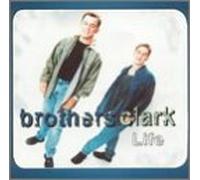 Brothers Clark - Life