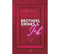Brothers, Drinks & Ink: Verdammt, ich lieb' dich! RomCom
