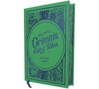 Brothers Grimm Beloved Grimm's Fairy Tales (Copertina rigida)