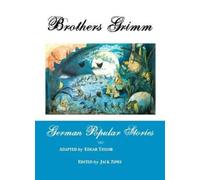 BROTHERS GRIMM German Popular Stories (Tascabile)