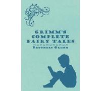 Brothers Grimm Grimm's Complete Fairy Tales (Tascabile)