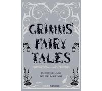 Brothers Grimm Grimms’ Fairy Tales (Tascabile) Collins Classics