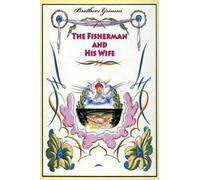 Brothers Grimm The Fisherman and His Wife (Tascabile)