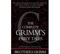 Brothers Grimm Wilhelm Grimm Jacob Gr The Complete Grimm's Fairy Ta (Tascabile)