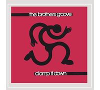 Brothers Groove - Clamp It Down