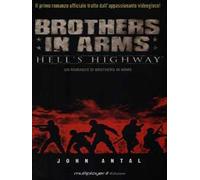 Brothers in Arms. Hell's Highway