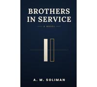 Brothers in Service: A Novel