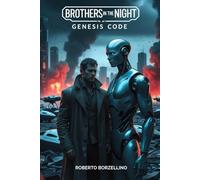 Brothers in the night: Genesis Code
