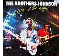 BROTHERS JOHNSON - light up the night
