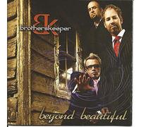 Brothers Keeper - Beyond Beautiful (US Import)