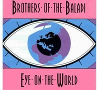 Brothers Of The Baladi - Eye On The World