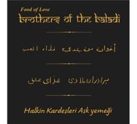 Brothers of the Baladi Food of Love (CD)