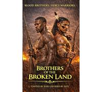 Brothers of the Broken Land