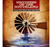 Brothers of the Southland - Blue Sunrise