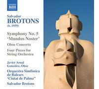 Brotons Salvador – Opere Orchestrali – NAXOS