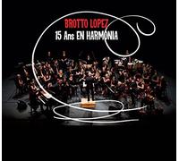 Brotto - 15 Ans En Harmonia