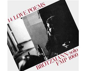 Brotzmann Peter - 14 Love Poems