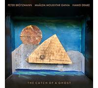 Brotzmann Peter, Moukhtar Maalem Gania, Drake Hamid Catch Of A Ghost (CD)