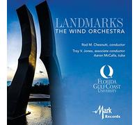 Broughton/ Ellerby/ Freund/ Schmitt - Landmarks: Wind Orchestra