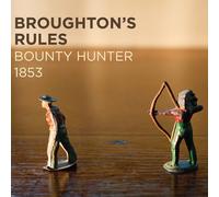 Broughton S Rules - Bounty Hunter 1853