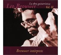 Brouwer,Leo (Guitarristica 2) - Brouwer Interprete