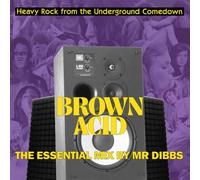 BROWN ACID THE ESSENTIAL MIX BY MR. DIBBS / VAR