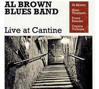 Brown Al Blues Band - Live At Cantine