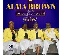 Brown, Alma & A-One Gospel Singers - Faith