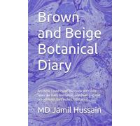 Brown and Beige Botanical Diary: Aesthetic Lined Paper Notebook with Date Space for Daily Journaling, Gratitude Log, and School Notes (6x9 inches, 150 Pages)