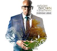 Brown, Anthony & Group Therapy - Everyday Jesus