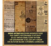 brown antique newspaper decoupage paper pack sheets for scrapbook & DIY craft 20 old vintage double sided pattern for scrapbooking & collage art 4 ... aged printed designer for crafting