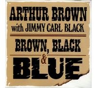 Brown, Arthur - Brown Black & Blue