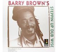 Brown, Barry - Steppin Up Dub Wise