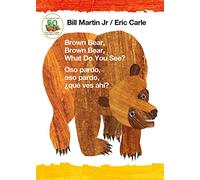 Brown Bear, Brown Bear, What Do You See? / Oso Pardo, Oso Pardo, Qué Ves Ahí