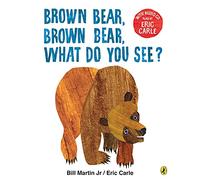 Brown Bear Brown Bear What Do You See?: With Audio Read by Eric Carle