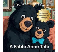 Brown Bear, I Love You More Than I Can Bear (Boys)